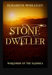 Stone Dweller (Elisabeth Wheatley)
