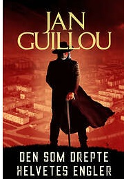 Den Som Drepte Helvetes Engler (Jan Guillou)