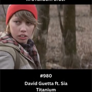 #276 Titanium by David Guetta Featuring Sia