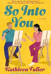 So Into You (Kathleen Fuller)