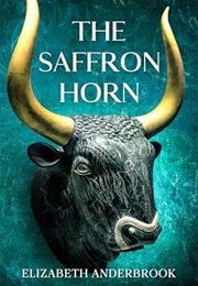 The Saffron Horn: A Novel of Minoan Crete (Elizabeth Anderbrook)