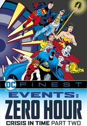 DC Finest - Events: Zero Hour Part Two (Dan Jurgens)
