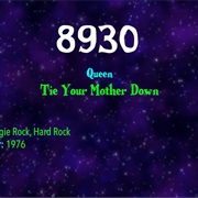 #9714 Tie Your Mother Down by Queen
