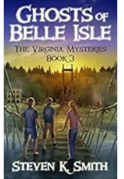 Ghosts of Belle Isle (Steven K. Smith)