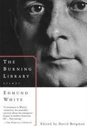 The Burning Library (Edmund White)
