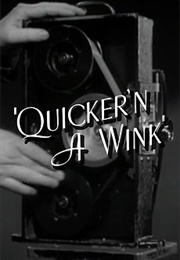 Quicker'n a Wink (1940)
