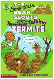 The Berenstain Bear Scouts and the Terrible Talking Termite (Stan & Jan Berenstain)