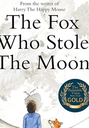 The Fox Who Stole the Moon (Ngk)