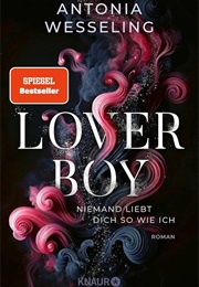 Loverboy (Antonia Wesseling)