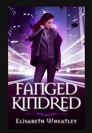 Fanged Kindred (Elisabeth Wheatley)