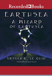 A Wizard of Earthsea: Audio (Ursula K Leguin - Read by Rob Inglis)