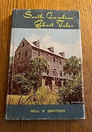 South Carolina Ghost Tales (Nell S. Graydon)