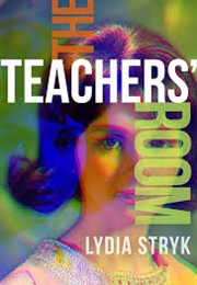 The Teachers' Room (Lydia Stryk)