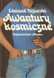Awantury Kosmiczne (Edmunt Niziurski)