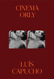 Cinema Orly (Luís Capucho)