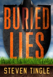 Buried Lies (Steven Tingle)