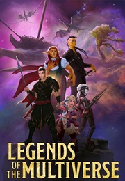 Legends of the Multiverse (2022)