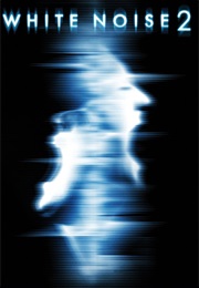 White Noise 2 (2007)