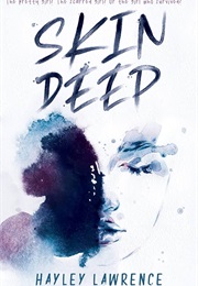 Skin Deep (Hayley Lawrence)