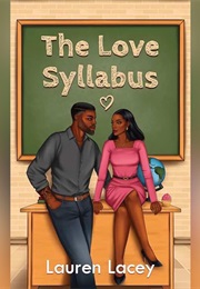 The Love Syllabus (Lauren Lacey)