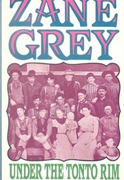 Under the Tonto Rim (Zane Grey)