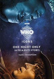 One Night Only (A Fela Kuti Story) (Tade Thompson)