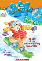 The Case of the Snowboarding Superstar (James Preller)