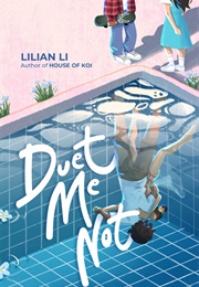 Duet Me Not (Lilian Li)