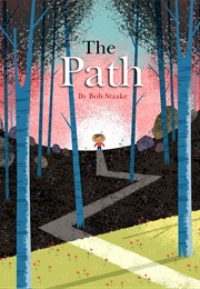 The Path (Bob Staake)