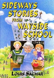 Sideways Stories From Wayside School (Louis Sachar)