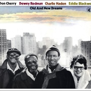 Old and New Dreams - Old and New Dreams