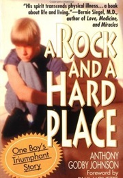 A Rock and a Hard Place (Anthony Godby Johnson (Supposed))
