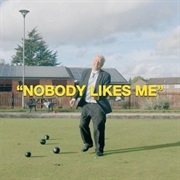 Nobody Likes Me - The Northern Boys