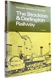 The Stockton & Darlington Railway (Hoole, K.)