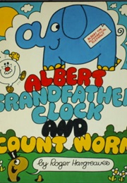 Albert Grandfather Clock and Count Worm (Roger Hargreaves)