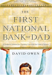 The First National Bank of Dad (David Owen)