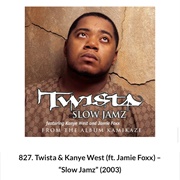 #1098 Slow Jamz by Twista Featuring Kanye West & Jamie Foxx