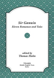 Sir Gawain: Eleven Romances and Tales (Thomas Hahn)