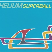 Superball+ Helium