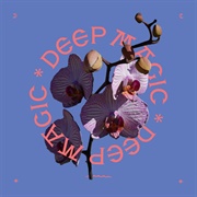 Deep Magic - John Mark McMillan