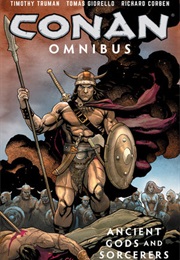 Conan Omnibus Volume 3: Ancient Gods and Sorcerers (Timothy Truman)