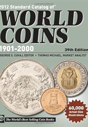2012 Standard Catalog of World Coins 1901-2000 (George S. Cuhaj)
