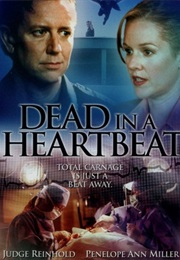 Dead in a Heartbeat (2002)