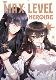 The Max Level Heroine (Kim Jiwoo & Team.SC4B)