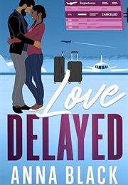 Love Delayed (Anna Black)