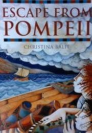 Escape From Pompeii (Christina Balitt)