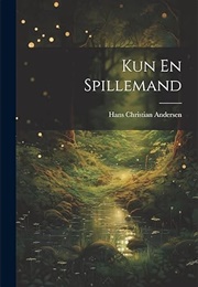 Kun En Spillemand (Hans Christian Andersen)