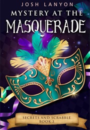 Mystery at the Masquerade (Josh Lanyon)
