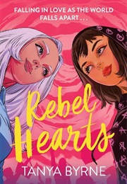 Rebel Hearts (Tanya Byrne)