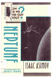 How Did We Find Out About Neptune? (Isaac Asimov)
